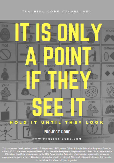 it is only a point if they see it hold it until they look poster